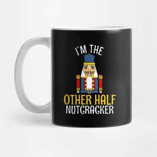 OTHER HALF Nutcracker Matching Family Christmas Mug